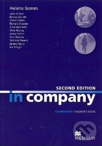 Kniha: In Company - Elementary - Teacher's Book (Second edition) (MacMillan). MacMillan Kniha: In Company - Elementary - Teacher's Book (Second edition) (MacMillan). MacMillan