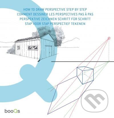 Kniha: How to Draw Perspective Step-by-step (Hector Barros). Booqs, 2011 Kniha: How to Draw Perspective Step-by-step (Hector Barros). Booqs, 2011