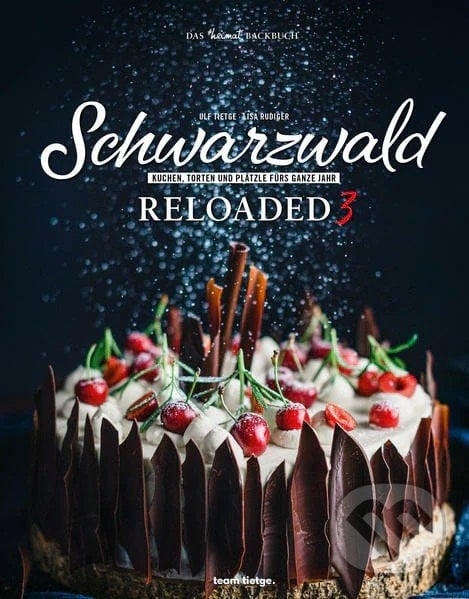 Schwarzwald Reloaded 3 - Lisa Rüdiger (editor), Ulf Tietge (editor), Tietge, 2021