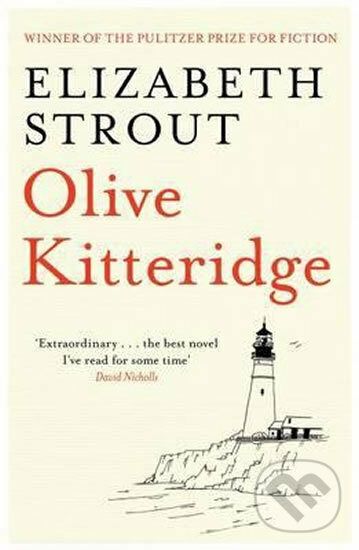 Kniha: Olive Kitteridge A Novel in Stories (Elizabeth Strout). Simon & Schuster, 2016 Kniha: Olive Kitteridge A Novel in Stories (Elizabeth Strout). Simon & Schuster, 2016