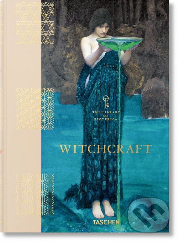 Kniha: Witchcraft (Jessica Hundley, Susan Miller a Thunderwing). Taschen, 2021 Kniha: Witchcraft (Jessica Hundley, Susan Miller a Thunderwing). Taschen, 2021