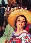 Kniha: Mexicana (Jim Heimann). Taschen, 2002 Kniha: Mexicana (Jim Heimann). Taschen, 2002