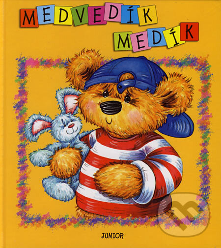 Kniha: Medvedík Medík (Mária Štefánková). Junior, 2002 Kniha: Medvedík Medík (Mária Štefánková). Junior, 2002