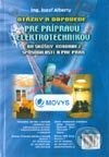 Kniha: Otázky a odpovede pre prípravu elektrotechnikov (Jozef Alberty). Epos, 2002 Kniha: Otázky a odpovede pre prípravu elektrotechnikov (Jozef Alberty). Epos, 2002