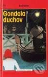 Kniha: Gondola duchov (Red Geller). Arkus, 2002 Kniha: Gondola duchov (Red Geller). Arkus, 2002