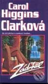 Kniha: Zádrhel (Carol Higgins Clarková). BB/art, 2002 Kniha: Zádrhel (Carol Higgins Clarková). BB/art, 2002