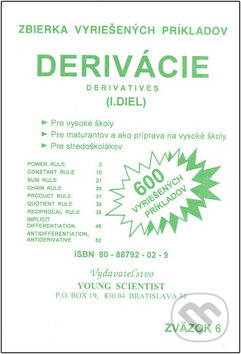 Kniha: Derivácie - I. diel (Iveta Olejárová a Marián Olejár). Young Scientist Kniha: Derivácie - I. diel (Iveta Olejárová a Marián Olejár). Young Scientist