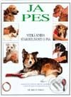 Kniha: Ja pes (Bruce Fogle). Cesty, 2000 Kniha: Ja pes (Bruce Fogle). Cesty, 2000