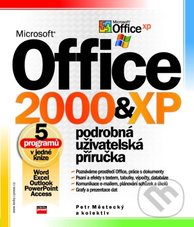 Kniha: Microsoft Office 2000 a XP (Petr Městecký a kolektiv). Computer Press, 2002 Kniha: Microsoft Office 2000 a XP (Petr Městecký a kolektiv). Computer Press, 2002