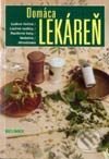 Kniha: Domáca lekáreň (Autorský kolektiv). Belimex, 2002 Kniha: Domáca lekáreň (Autorský kolektiv). Belimex, 2002