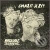 Kniha: Snažit se žít (Honza Volf). Nakladatelství jednoho autora, 2002 Kniha: Snažit se žít (Honza Volf). Nakladatelství jednoho autora, 2002