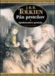 Kniha: Pán prsteňov I. Spoločenstvo prsteňa - ilustrovaná verzia (J.R.R. Tolkien). Slovart, 2003 Kniha: Pán prsteňov I. Spoločenstvo prsteňa - ilustrovaná verzia (J.R.R. Tolkien). Slovart, 2003