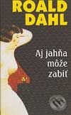 Kniha: Aj jahňa môže zabiť (Roald Dahl). Slovenský spisovateľ, 2003 Kniha: Aj jahňa môže zabiť (Roald Dahl). Slovenský spisovateľ, 2003