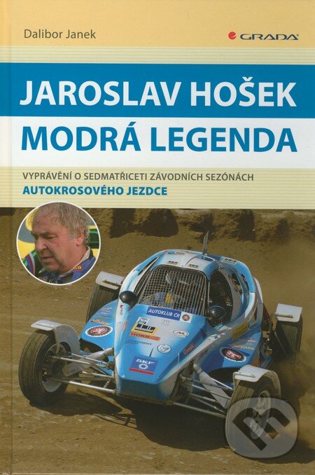 Jaroslav Hošek – Modrá legenda - Dalibor Janek, Grada, 2011