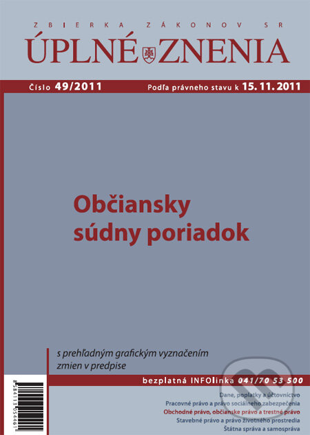 Úplné znenia 49/2011 (Poradca podnikateľa). Poradca podnikateľa, 2011 Úplné znenia 49/2011 (Poradca podnikateľa). Poradca podnikateľa, 2011