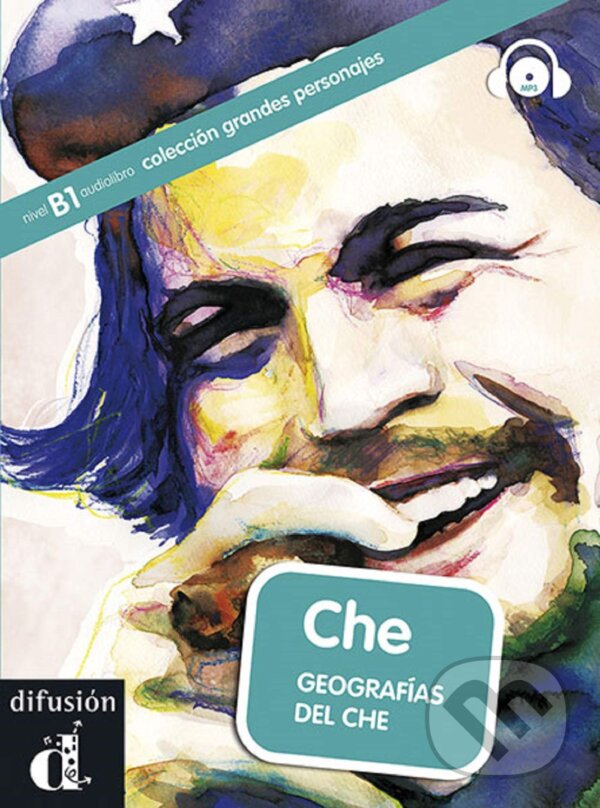 Kniha: Che (B1) (Daniel Cabrera). Difusión, 2011 Kniha: Che (B1) (Daniel Cabrera). Difusión, 2011