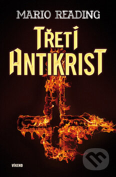 Kniha: Třetí antikrist (Mario Reading). Víkend, 2011 Kniha: Třetí antikrist (Mario Reading). Víkend, 2011