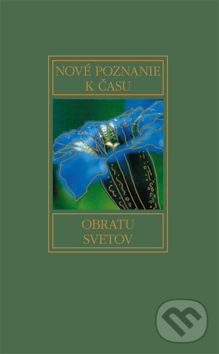 Kniha: Nové poznanie k času obratu svetov (Herbert Vollmann). Efezus, 2011 Kniha: Nové poznanie k času obratu svetov (Herbert Vollmann). Efezus, 2011