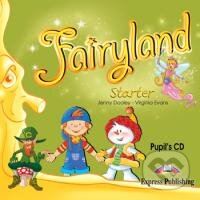 Fairyland Starter - Pupil's CD (Jenny Dooley a Virginia Evans). Express Publishing, 2011 Fairyland Starter - Pupil's CD (Jenny Dooley a Virginia Evans). Express Publishing, 2011