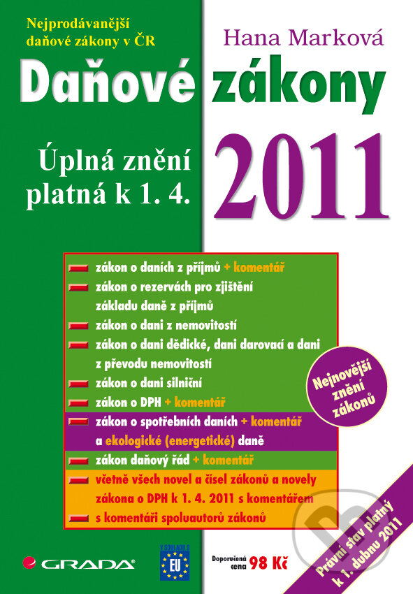 E-kniha: Daňové zákony 2011 (Hana Marková). Grada, 2011 E-kniha: Daňové zákony 2011 (Hana Marková). Grada, 2011
