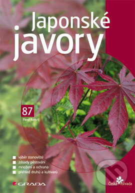 E-kniha: Japonské javory (Pavel Bartoš). Grada, 2007 E-kniha: Japonské javory (Pavel Bartoš). Grada, 2007