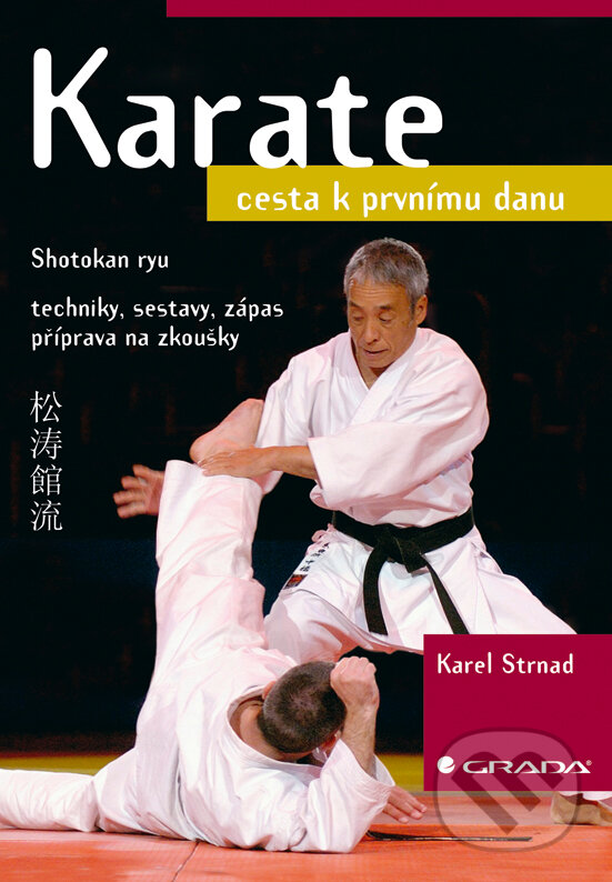 E-kniha: Karate (Karel Strnad). Grada, 2008 E-kniha: Karate (Karel Strnad). Grada, 2008