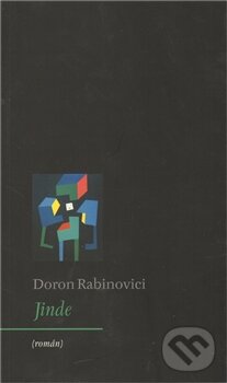 Kniha: Jinde (Doron Rabinovici). Archa, 2011 Kniha: Jinde (Doron Rabinovici). Archa, 2011