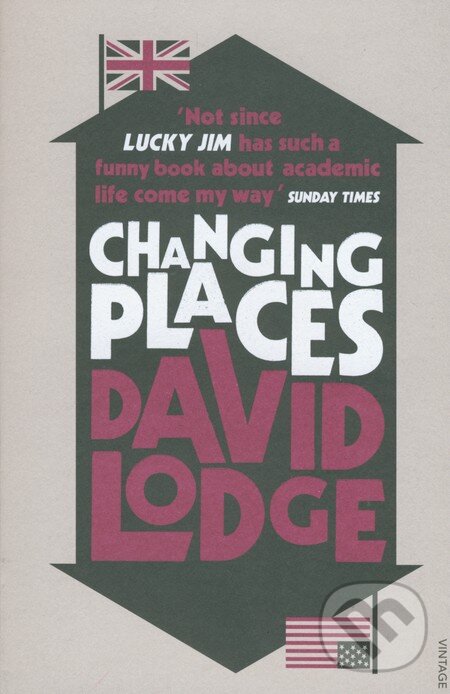 Kniha: Changing Places (David Lodge). Vintage, 2011 Kniha: Changing Places (David Lodge). Vintage, 2011