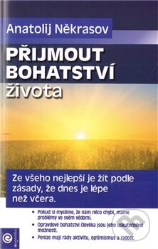 Kniha: Přijmout bohatství života (Anatolij Někrasov). Eugenika, 2011 Kniha: Přijmout bohatství života (Anatolij Někrasov). Eugenika, 2011