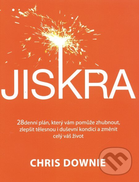 Kniha: Jiskra (Chris Downie). ANAG, 2011 Kniha: Jiskra (Chris Downie). ANAG, 2011