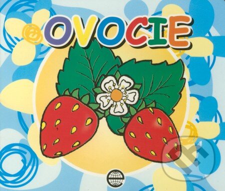 Kniha: Ovocie (ESA). ESA, 2011 Kniha: Ovocie (ESA). ESA, 2011