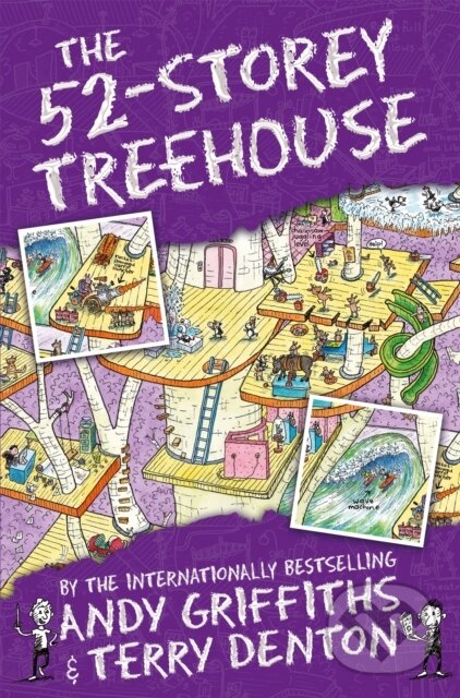 Kniha: The 52-Storey Treehouse (Andy Griffiths). Pan Macmillan, 2016 Kniha: The 52-Storey Treehouse (Andy Griffiths). Pan Macmillan, 2016