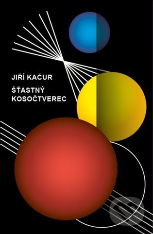 Kniha: Šťastný kosočtverec (Jiří Kačur). Volvox Globator, 2021 Kniha: Šťastný kosočtverec (Jiří Kačur). Volvox Globator, 2021