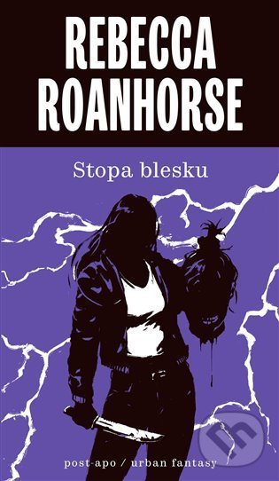 Kniha: Stopa blesku (Rebecca Roanhorse). Gnóm!, 2021 Kniha: Stopa blesku (Rebecca Roanhorse). Gnóm!, 2021