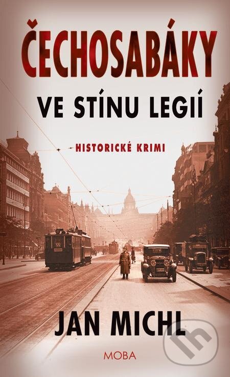E-kniha: Čechosabáky - Ve stínu legií (Jan Michl). Moba E-kniha: Čechosabáky - Ve stínu legií (Jan Michl). Moba