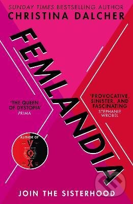 Kniha: Femlandia (Christina Dalcher). HarperCollins, 2021 Kniha: Femlandia (Christina Dalcher). HarperCollins, 2021