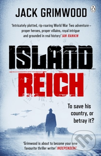 Kniha: Island Reich (Jack Grimwood). Penguin Books, 2021 Kniha: Island Reich (Jack Grimwood). Penguin Books, 2021