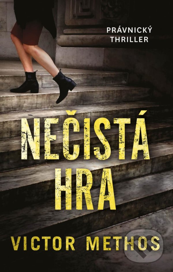 Kniha: Nečistá hra (Victor Methos). Kalibr, 2021 Kniha: Nečistá hra (Victor Methos). Kalibr, 2021