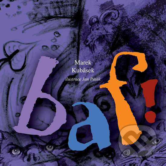 Kniha: BAF! (Marek Kubásek). Machart, 2014 Kniha: BAF! (Marek Kubásek). Machart, 2014