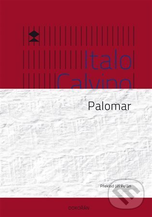 Palomar - Italo Calvino, Dokořán, 2021