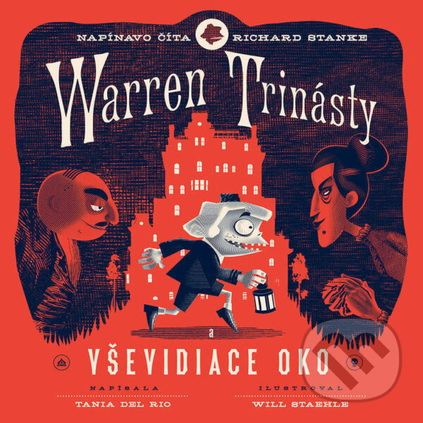 Audiokniha: Warren trinásty a Vševidiace oko (Tania del Rio). Wisteria Books, 2021 Audiokniha: Warren trinásty a Vševidiace oko (Tania del Rio). Wisteria Books, 2021