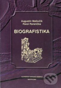 Kniha: Biografistika (Augustín Maťovčík a Pavol Parenička). Slovenská národná knižnica, 2005 Kniha: Biografistika (Augustín Maťovčík a Pavol Parenička). Slovenská národná knižnica, 2005