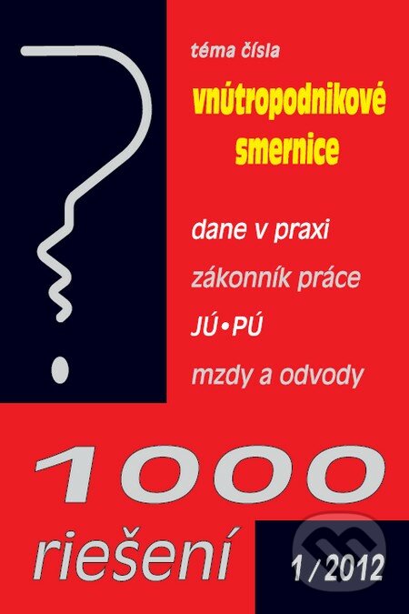 1000 riešení 1/2012, Poradca s.r.o., 2011