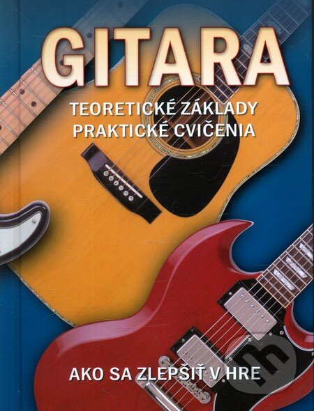 Kniha: Gitara (David Black). Ottovo nakladateľstvo, 2012 Kniha: Gitara (David Black). Ottovo nakladateľstvo, 2012