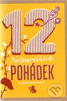 Kniha: 12 nejmenších pohádek (Baobab). Baobab, 2012 Kniha: 12 nejmenších pohádek (Baobab). Baobab, 2012