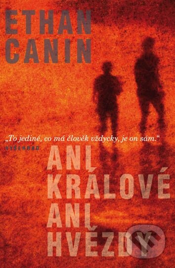 Kniha: Ani králové, ani hvězdy (Ethan Canin). Vyšehrad, 2012 Kniha: Ani králové, ani hvězdy (Ethan Canin). Vyšehrad, 2012