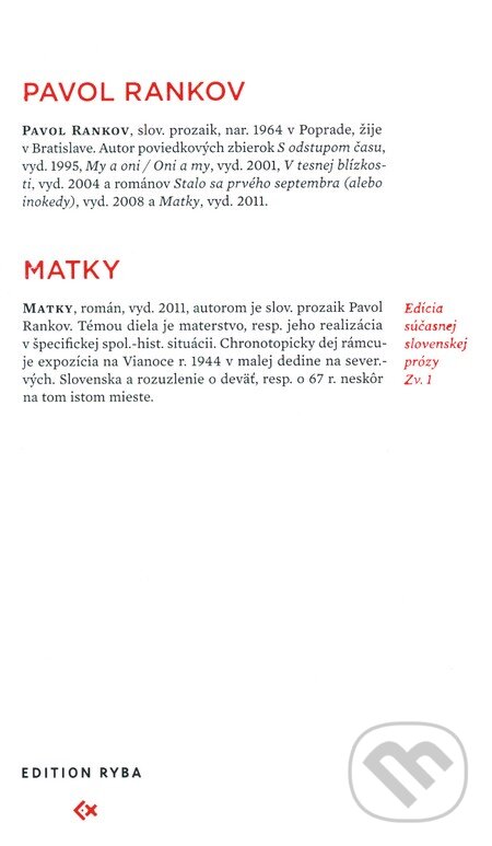 Kniha: Matky (Pavol Rankov). Edition Ryba, 2011 Kniha: Matky (Pavol Rankov). Edition Ryba, 2011