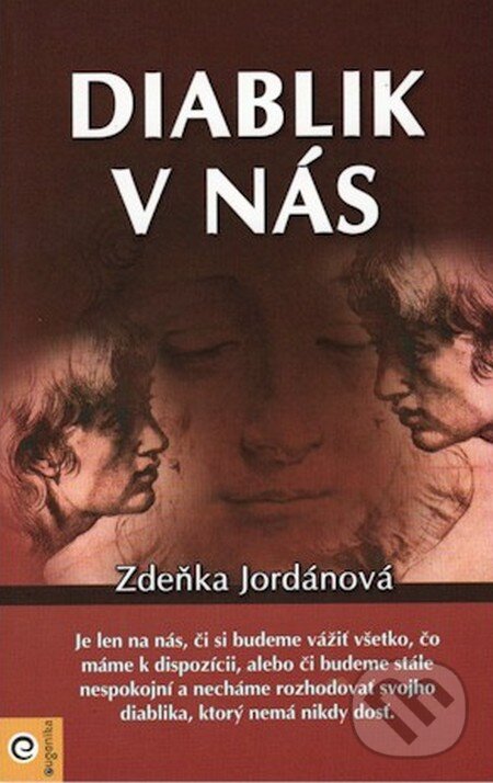 Kniha: Diablik v nás (Zdeňka Jordánová). Eugenika, 2011 Kniha: Diablik v nás (Zdeňka Jordánová). Eugenika, 2011
