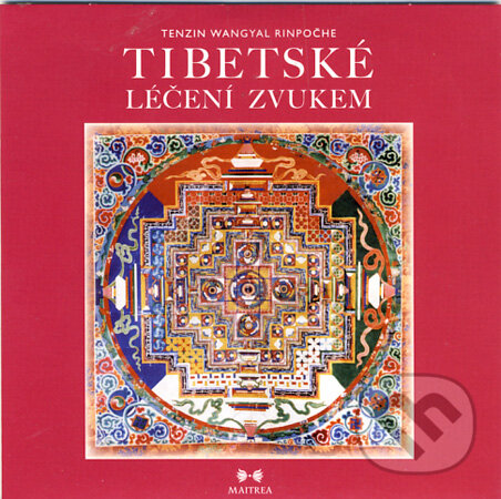 Hudobné CD: Tibetské léčení zvukem (CD) (Maitrea). Maitrea Hudobné CD: Tibetské léčení zvukem (CD) (Maitrea). Maitrea