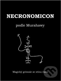 Kniha: Necronomicon podle Murahawy (Spiral Energy). Spiral Energy, 2011 Kniha: Necronomicon podle Murahawy (Spiral Energy). Spiral Energy, 2011
